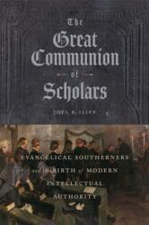 The Great Communion of Scholars (ISBN: 9780807186589)