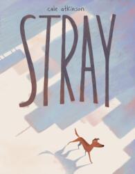 Stray (ISBN: 9780735267404)