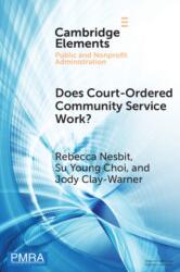 Does Court-Ordered Community Service Work? (ISBN: 9781009308793)