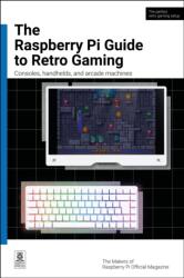 The Raspberry Pi Guide to Retro Gaming (ISBN: 9781916868595)