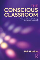 The Conscious Classroom (ISBN: 9781041157687)