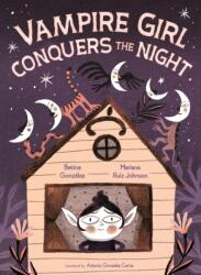 Vampire Girl Conquers the Night (ISBN: 9781646147267)
