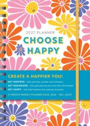 2027 Choose Happy Planner (ISBN: 9781464293238)