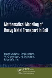 Mathematical Modeling of Heavy Metal Transport in Soil (ISBN: 9781041303459)