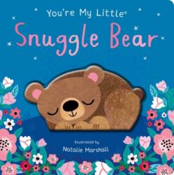 You're My Little Snuggle Bear (ISBN: 9781848579729)