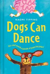 Dogs Can Dance (ISBN: 9781837330645)