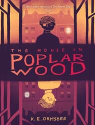 The House in Poplar Wood (ISBN: 9781797240244)