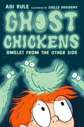 Ghost Chickens: Omelet from the Other Side (ISBN: 9781774889503)
