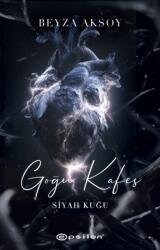 Siyah Kugu 3 Gogu Kafesi (ISBN: 9786254147876)