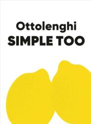 Ottolenghi SIMPLE TOO (ISBN: 9781529109511)