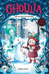 Ghoulia and the Ghost with No Name (ISBN: 9781419790423)