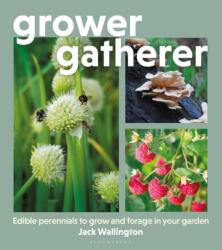 Grower Gatherer (ISBN: 9781399426855)
