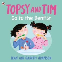 Topsy and Tim: Go to the Dentist (ISBN: 9780241797396)