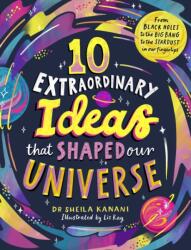 10 Extraordinary Ideas that Shaped our Universe (ISBN: 9780241739969)