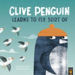 Clive Penguin Learns to Fly, Sort of (ISBN: 9781801049009)