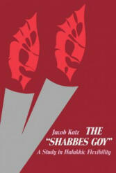 Shabbes Goy - Jacob Katz (ISBN: 9780827604131)