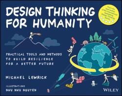 Design Thinking for Humanity (ISBN: 9781394366392)