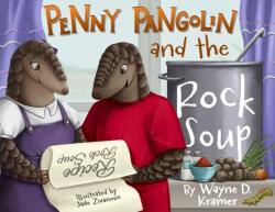 Penny Pangolin and the Rock Soup (ISBN: 9781955997539)