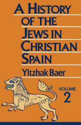 A History of the Jews in Christian Spain (ISBN: 9780827604261)