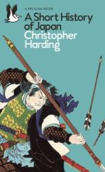 A Short History of Japan (ISBN: 9780241563205)