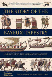 The Story of the Bayeux Tapestry (ISBN: 9780500299227)