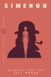 Maigret and the Tall Woman (ISBN: 9781250425973)