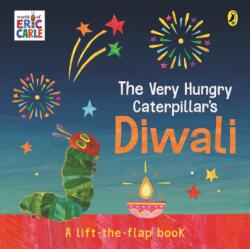 The Very Hungry Caterpillar's Diwali: A Lift-the-Flap Pop-Up Book (ISBN: 9780241778821)