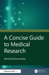 A Concise Guide to Medical Research (ISBN: 9781041021957)