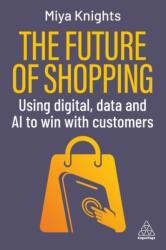 The Future of Shopping (ISBN: 9781398627925)