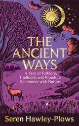 The Ancient Ways (ISBN: 9781035065998)