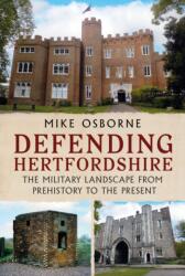 Defending Hertfordshire (ISBN: 9781036156817)