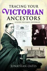 Tracing Your Victorian Ancestors (ISBN: 9781036149680)