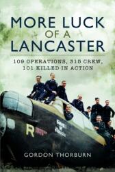 More Luck of a Lancaster (ISBN: 9781399030977)