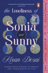 The Loneliness of Sonia and Sunny - Kiran Desai (ISBN: 9781405980135)