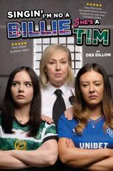 Singin I'm No a Billie She's a Tim (ISBN: 9781804251867)