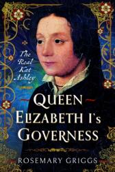 Queen Elizabeth I's Governess (ISBN: 9781036142377)