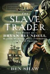 The Slave Trader (ISBN: 9781036138035)