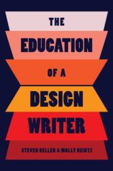 The Education of a Design Writer (ISBN: 9781621538417)