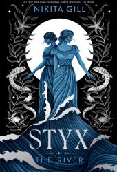 Styx: The River (ISBN: 9781398537194)
