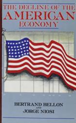 The Decline of the American Economy (ISBN: 9780921689010)