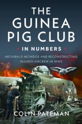 The Guinea Pig Club In Numbers (ISBN: 9781036190187)