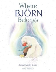 Where Bjorn Belongs (ISBN: 9781913339449)