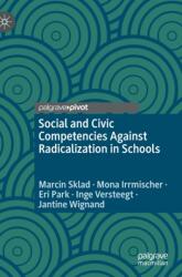 Social and Civic Competencies Against Radicalization in Schools (ISBN: 9783030859206)