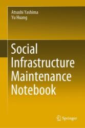 Social Infrastructure Maintenance Notebook (ISBN: 9789811588273)