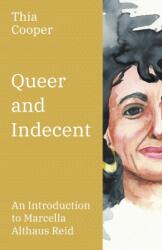 Queer and Indecent (ISBN: 9780334061625)