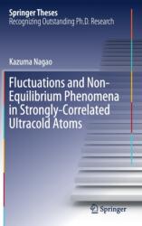 Fluctuations and Non-Equilibrium Phenomena in Strongly-Correlated Ultracold Atoms (ISBN: 9789811571701)