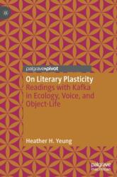 On Literary Plasticity (ISBN: 9783030441579)