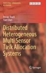 Distributed Heterogeneous Multi Sensor Task Allocation Systems (ISBN: 9783030347345)