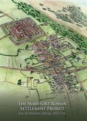 The Maryport Roman Settlement Project (ISBN: 9781907686337)