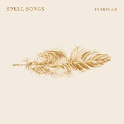 Spell Songs - In Thin Air (ISBN: 9781036957100)